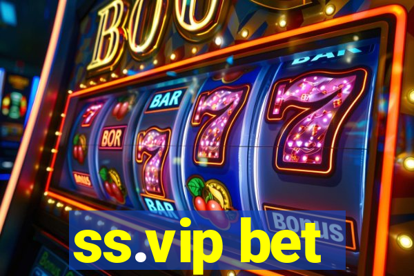 ss.vip bet